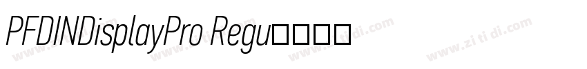 PFDINDisplayPro Regu字体转换
